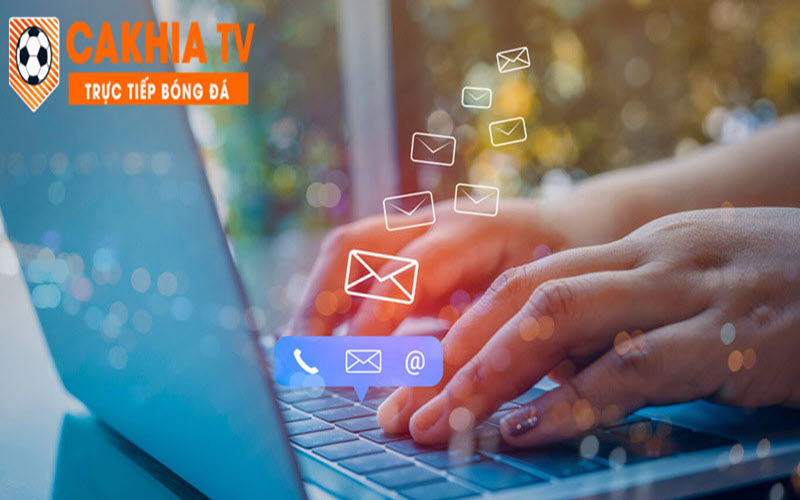 Liên hệ CakhiaTV bằng cách nào